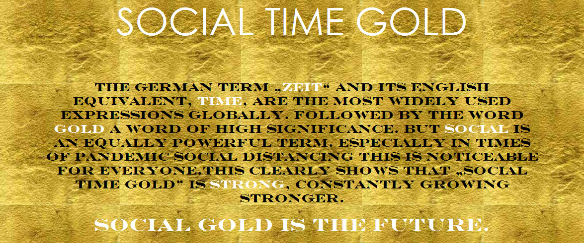 Social Time Gold - Socialgold - Future - Human Gold