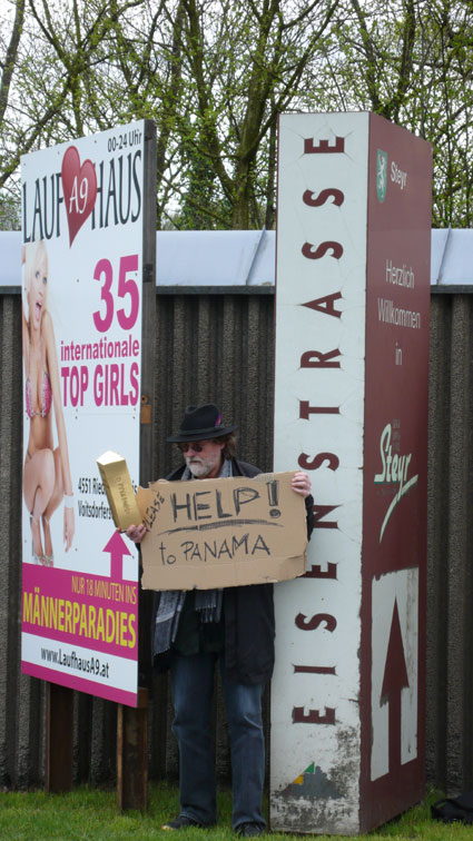 please HELP to Panama ! Willkommen Steyr, Laufhaus